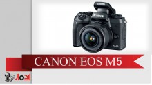 معرفی کامل دوربین EOS M5 