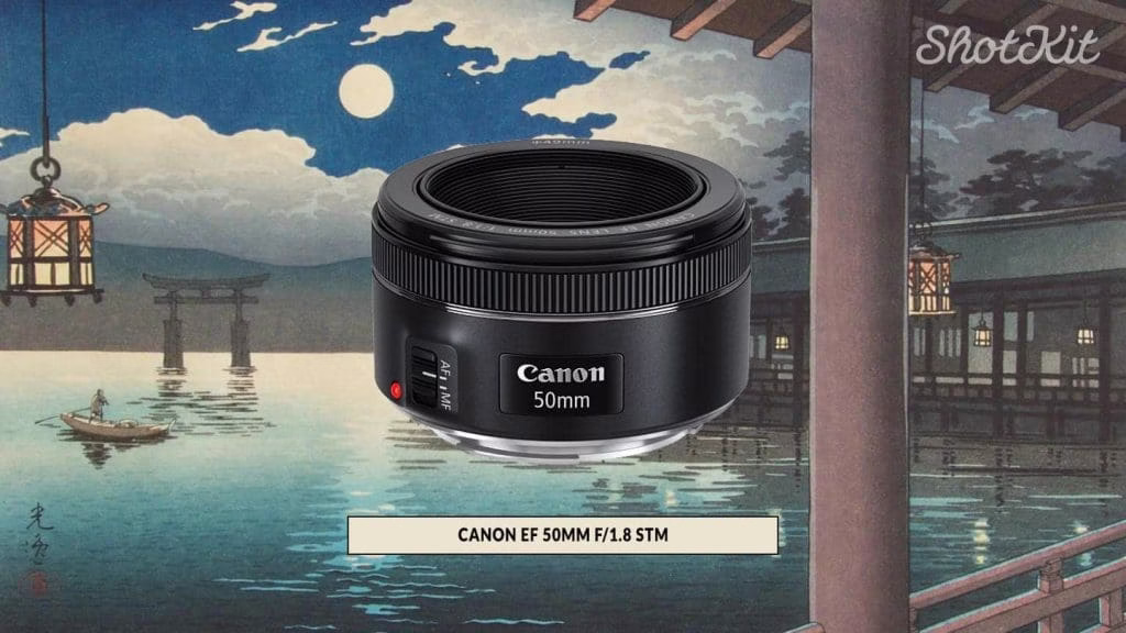 Canon EF 50mm f/1.8 STM | Best Value Canon Prime Lens